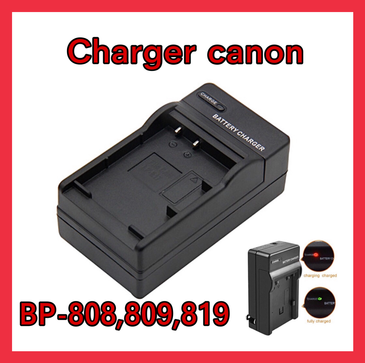 แท่นชาร์จแบตกล้องวีดีโอ Canon BP-808 BP808 BP-808U BP-809 BP-819 Camcoder Battery Charger for Canon FS21 FS22 FS30 FS300 FS31