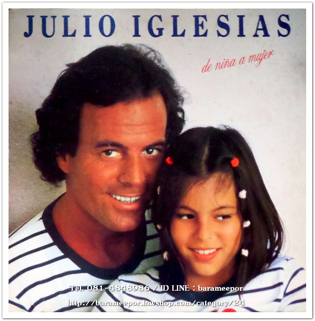 JULIO IGLESIAS DE NINA A MUJER ศิลปินสเปน ร้องเพลงรักได้หวานกินใจ มีบุ๊คเลตสวยงาม