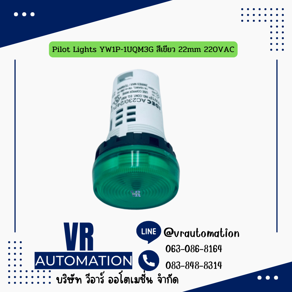 Pilot Lights YW1P-1UQM3G สีเขียว 22mm 220VAC