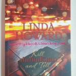 บันทึกปริศนาKill and Tell โดย Linda Howard