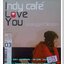 Indy cafe Love You Unplugged Season สภาพซีล